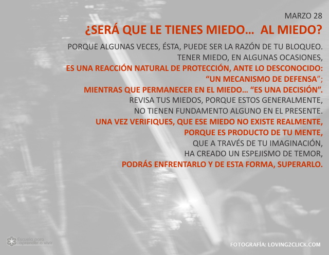 ¿Será que le tienes miedo... al miedo?